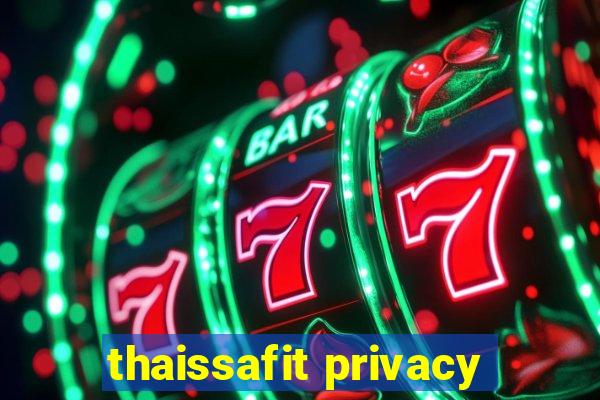 thaissafit privacy